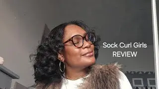 BEST CURLS EVER: Detailed ' Sock Curl Girls' REVIEW #relaxedhair 