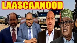 Xaalada Dalka, Laascanod oo la isku arkay, Diyaarado dagaal, MW Xasan sh & Mucaaradka, Dagaalka..