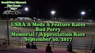 USRA A Modifieds A Main Races Bud Perry Memorial   Appreciation Race September 30, 2017