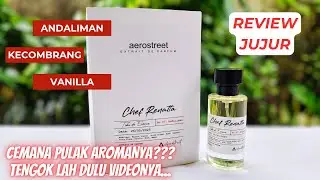 Review Jujur Parfum Aerostreet Collab Chef Renatta - Parfum Lokal
