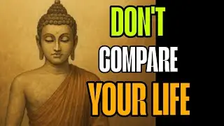 Don't compare your life to others || Buddha bless you