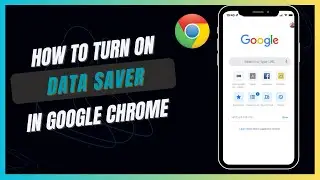 Как включить экономию данных в Google Chrome (легко)