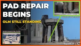 Starship Launch Pad Damage Inspected | Clean-Up and Repair Works Begin | SpaceX Starship Updates