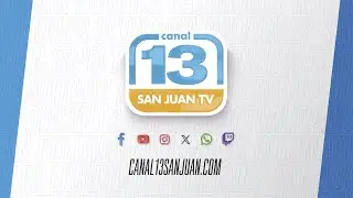🔴 CANAL 13 SAN JUAN EN VIVO | Primer canal de noticias de San Juan