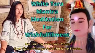 White Tara Mantra #daljitvirk