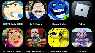 Escape Baby Bobby Daycare,BEN'S HIDEOUT ESCAPE,🐍 HUNGRY SNAKE PRISON,ESCAPE EVIL GRANDMA...