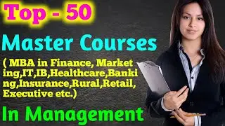 Master Courses In Management | Top master Course in MBA stream | Best management course | MBA