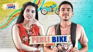 Pehla Pehla | Ep 1/3: BIKE | Anushka Kaushik, Adarsh Gourav | Mini Web Series | Alright!