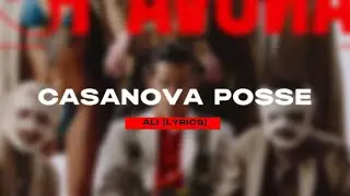 ALI - CASANOVA POSSE (LYRICS/SUB.ESP)