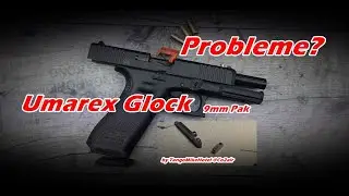 Umarex Glock 17 Probleme/Fail ?