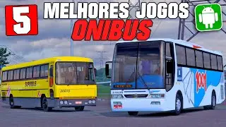 TOP 5 MELHORES JOGOS DE ONIBUS PARA ANDROID 2022!