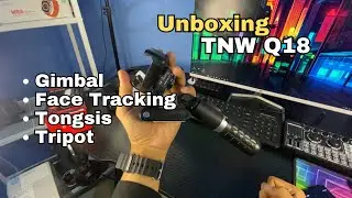 Gila! Apa iya Gimbal bisa jadi Face Tracking? Unboxing TNW Q18