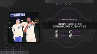 Tion Wayne Ft. Aitch - Let's Go [Instrumental] (Prod. By LiTek & WhYJay)
