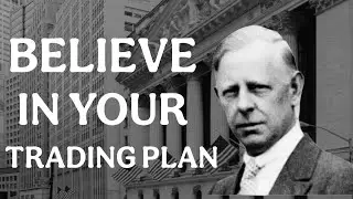 Jesse Livermore | The Psychology of Confidence in Trading (Trust Your Plan)