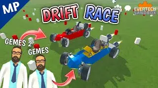 DRIFT RACE | MULTIPLAYER EVERTECH SANDBOX #3
