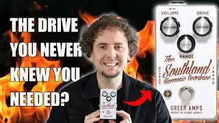 Greer Amps Southland Harmonic Overdrive | An underrated OD masterpiece? In-depth Review & Demo
