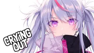 Nightcore - Crying Out (Lyrics)
