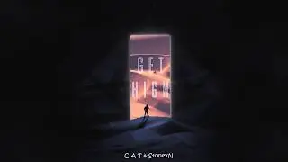 C.A.T & StonexN - Get High (Official Video)