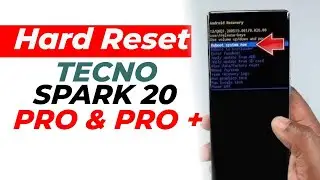 Hard Reset Tecno Spark 20 Pro & Pro Plus | Factory Reset Remove Pattern, PIN & Password