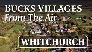 Buckinghamshire Villages From The Air - Whitchurch