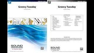 Groovy Tuesday, by Robert Sheldon &ndash; Score & Sound