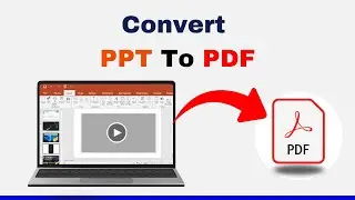 How to Convert PowerPoint to PDF  PPT File Ko PDF Mein Kaise Convert Kare
