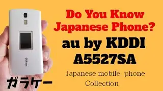 【ガラケー】au A5527SA SANYO | Japanese Cell Phone Collection
