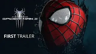THE AMAZING SPIDER-MAN 3 - FIRST Trailer Concept (New Movie) Andrew Garfield