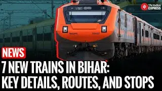 Bihar to Get 7 New Trains from September 29, Including 3 Amrit Bharat Express Services | Bihar
