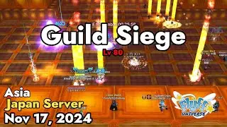 Guild Siege Lv 80 (Japan Server) November 17, 2024 | Flyff Universe