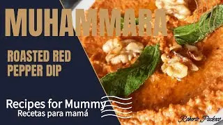 Muhammara - Roasted Red Pepper Dip ℝ𝕖𝕔𝕚𝕡𝕖𝕤 𝕗𝕠𝕣  𝔻𝕒𝕕𝕕𝕪 - ℝ𝕖𝕔𝕖𝕥𝕒𝕤 𝕡𝕒𝕣𝕒 𝕡𝕒𝕡&aacute;
