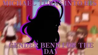 Michael turns into his genderbend for the day // Gacha Club // FNAF