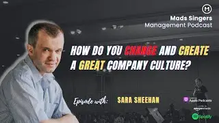 #180: How Do You Change And Create A Company Culture?