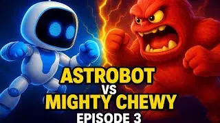 🚨Astrobot ep-3🚨 &ldquo;Astrobot vs [mighty chewy]: Epic Fight!&rdquo; (Uncut)