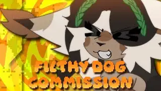 Filthy Dog || Animation Meme || Commission