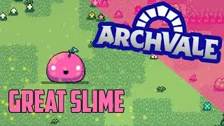 THE GREAT SLIME - Archvale (1)