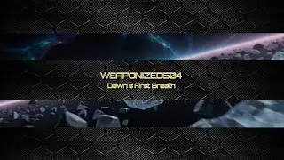 WEAPONIZED504 - Dawn's First Breath