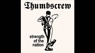 Thumbscrew - Strength Of The Nation