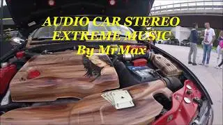 AUDIO CAR STEREO EXTREME MUSIC By MrMax
