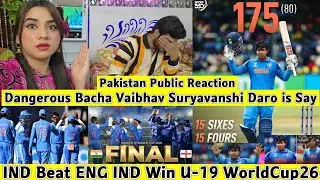 IND U19 Beat ENG U19 PAK Reaction Vaibhav Suryavanshi 175 Run Machine 😱 IND Win U-19 WorldCup26😭