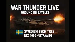 War Thunder Stream | Ground Combat | Road to Sweden's 8.0 BR with Vidar PACK | Ultrawide 2K 60 FPS