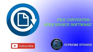 File Converter - Open Source Software | Best File Converter for Free | Supreme Studios