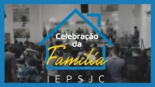 Celebração da Família - 18/01/2026