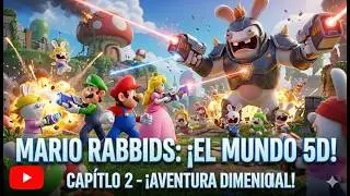 ​&iquest;Podr&aacute; Mario detener la INVASI&Oacute;N RABBID? 🐰💢 Cap&iacute;tulo 2: Dominaci&oacute;n Total