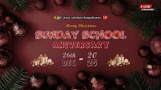 🔴LIVE | Sunday School Anniversary Programs | 26 December-2025 | JEEVA VELICHAM.....