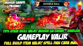 CARA MAIN VALIR STUN TERUS❗ EMBLEM & BUILD VALIR TERSAKIT 2023❗ TUTORIAL & GAMEPLAY VALIR TERBARU