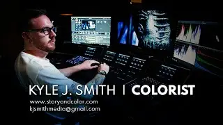 Kyle J. Smith - Color Reel (2025)