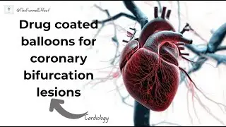 Drug coated balloons for coronary bifurcation lesions