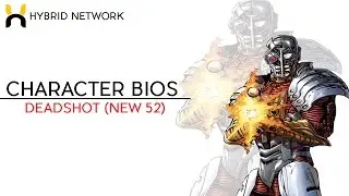 Character Bios: Deadshot