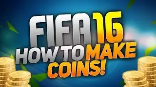 FIFA16 - How to make coins (tips and tricks)